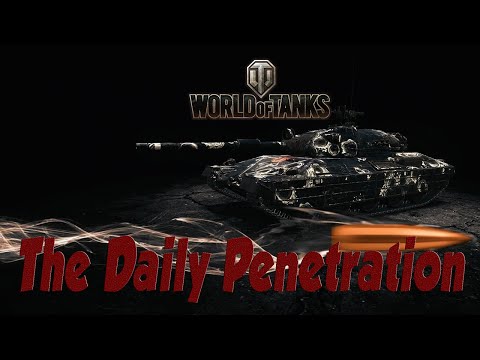 💥World of Tanks - The Daily Penetration EP 180💥