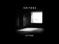 Editors - Crawl Down the Wall 