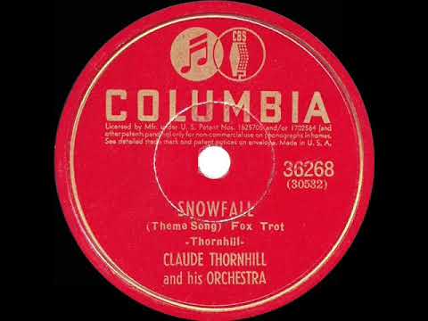 1st RECORDING OF: Snowfall - Claude Thornhill (1941 version)