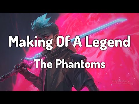 The Phantoms - "Making Of A Legend" (Lyrics)