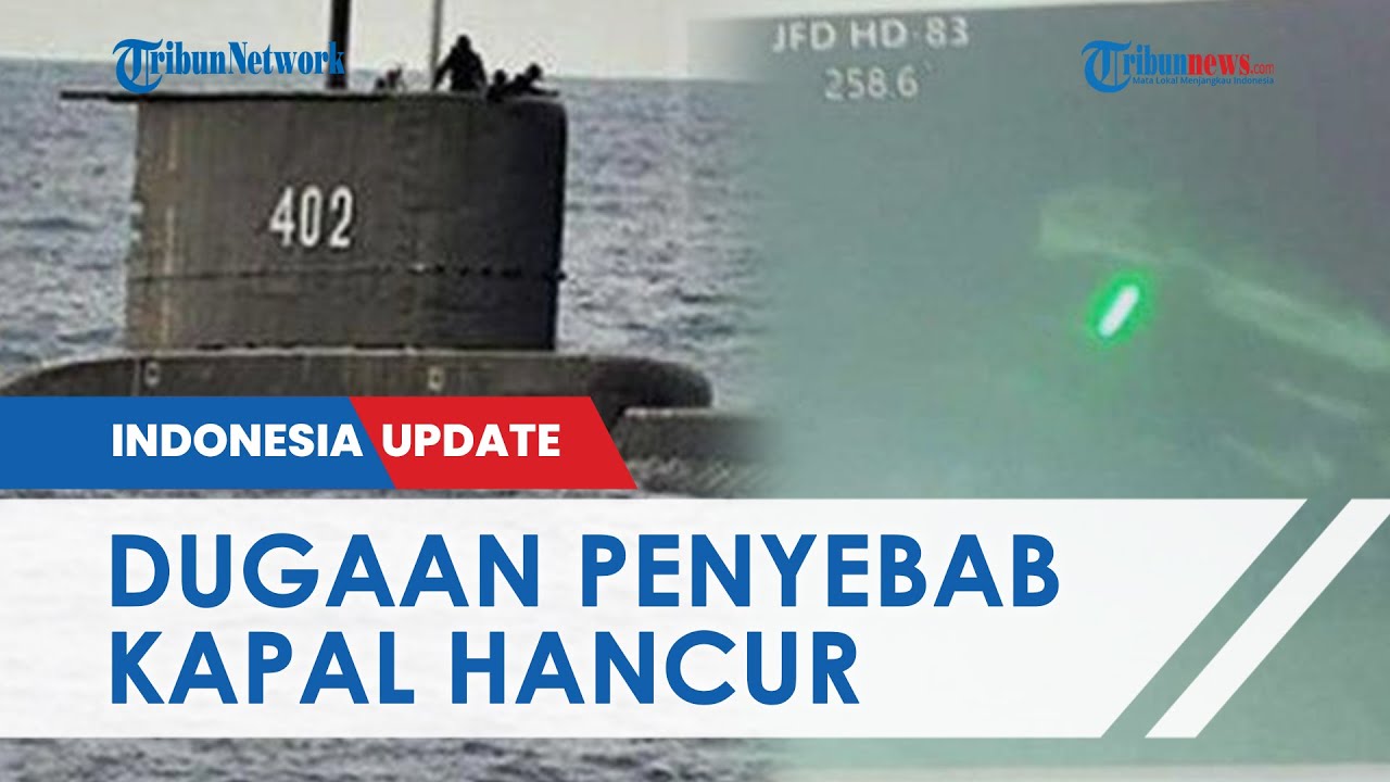 Penampakan KRI Nanggala402 Tenggelam di Bawah Laut, Ini Dugaan