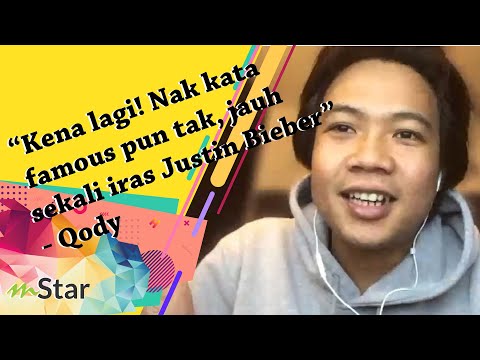 “Kena lagi! Nak kata famous pun tak, jauh sekali iras Justin Bieber” - Qody