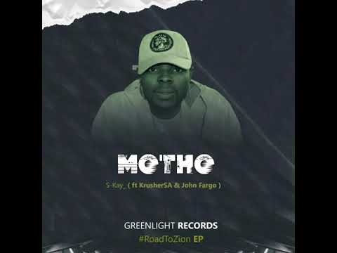 S Kay - Motho ( ft Krusher SA & John Fargo)