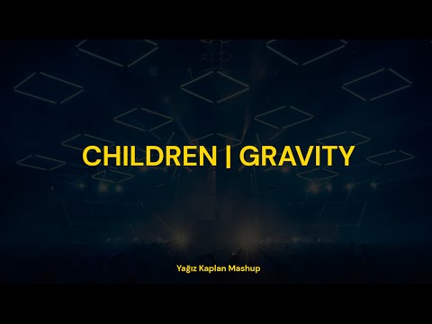 Robert Miles vs. Martin Garrix - Children x Gravity (Yağız Kaplan Mashup)