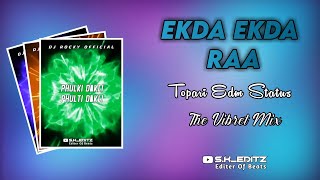 Download lagu Ekda Ekda Raa ๐คnew edm mix the Vibret heavy bass dj song๐ต๐ต๐ตopret by DJ ROCKY ๐๐๐ mp3 Download lagu Ekda Ekda Raa ๐คnew edm mix the Vibret heavy bass dj song๐ต๐ต๐ตopret by DJ ROCKY ๐๐๐ mp3