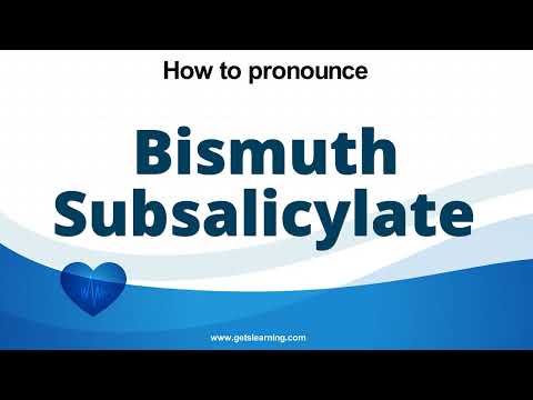 How to pronounce (Bismuth subsalicylate) in English correctly