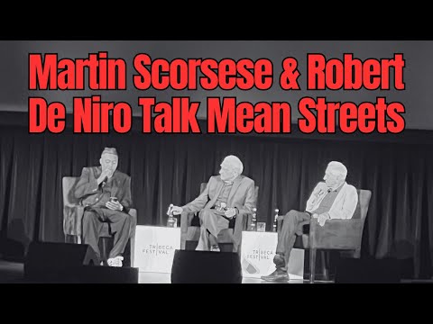 Martin Scorsese & Robert De Niro Talk Mean Streets (2024)