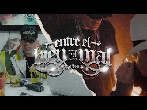 Entre El Bien y El Mal - Fili Wey Prod by El Pesa9 (Video Oficial)