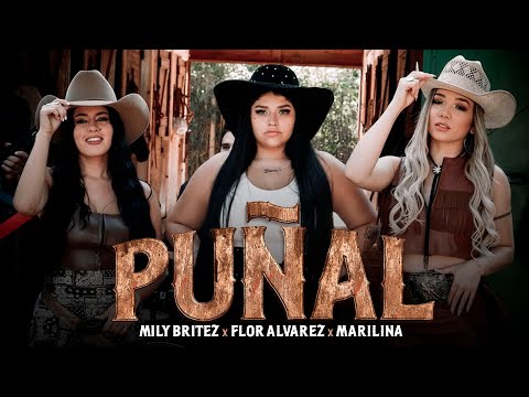 Marilina, Flor Alvarez, Mily Britez - Puñal (Video Oficial)