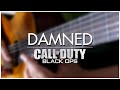 Damned (Call of Duty: Black Ops) Guitar Cover | DSC