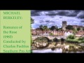 Michael Berkeley: Romance of the Rose (1982 ...