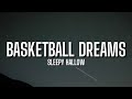 Sleepy Hallow Basketball Dreams Lyrics