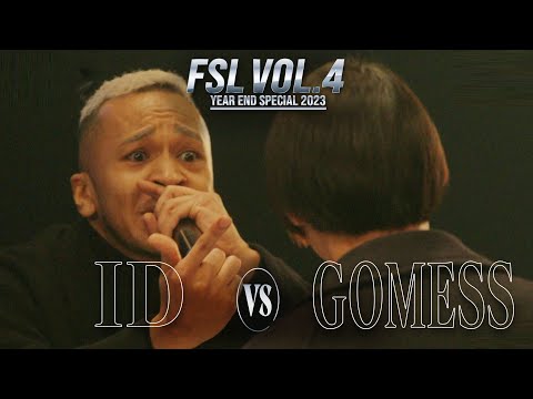 GOMESS vs ID 2nd Round【FSL VOL.4 Year End Special 2023 presented by AIMERTE】