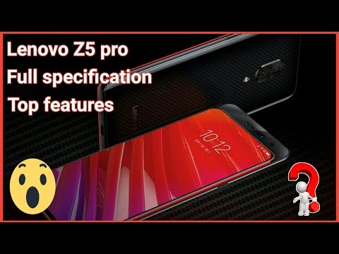Lenovo Z5 pro| full specification | top features 🔥😨