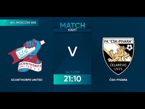 AFL19. EuroLeague. ZAO/CAO. Division B.1/2. Scunthorpe United - ČSK Pivara.