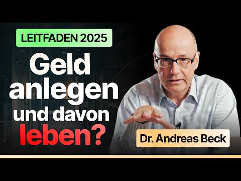 Guide to rational financial planning // Dr. Andreas Beck: Investing money and living off it (2025)