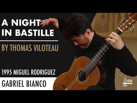 Gabriel Bianco performs Thomas Viloteau's "A Night In Bastille" on a 1995 Miguel Rodriguez guitar