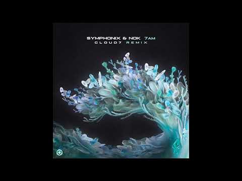 Symphonix & NOK - 7AM (Cloud 7 Remix) - Official