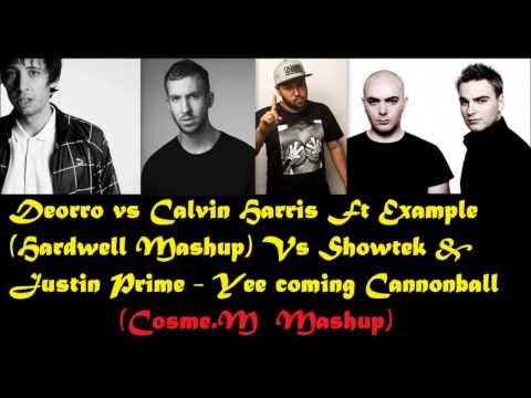 Deorro vs Calvin Harris Vs Showtek & Justin Prime - Yee Coming Cannonball (Cosme.M Mashup)