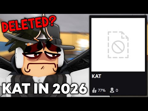 Ein erneuter Besuch bei KAT im Jahr 2026... (Roblox KAT)