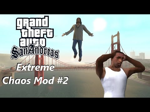 GTA San Andreas Extreme Chaos Mod - Funny Moments & Highlights [2]