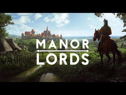 OVU IGRU JE NAPRAVIO JEDAN COVJEK, NOVA TURA, NOVA AVANTURA - MANOR LORDS CHILL