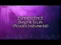 Evanescence - Bring Me To Life (Acoustic ...