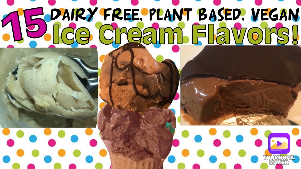 How to Make 15 Dairy Free Ice Cream Flavors! Plant Based, Vegan, Coconut Based Dessert Recipes!
