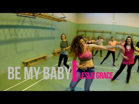 "BE MY BABY"Leslie Grace - COOL DOWN DANZANNA BIHOTZA COREOGRAFIAS
