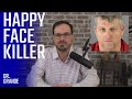 The Happy Face Killer Case Analysis Keith Jesperson Falsely Confessing To Convict Another