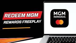 How to redeem MGM Rewards FREEPLAY at a slot machine
