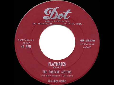 1955 HITS ARCHIVE: Playmates - Fontane Sisters