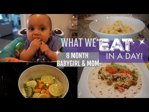 WHAT WE EAT IN A DAY  // 8 MONTH OLD BABY & MOM // Volume 1