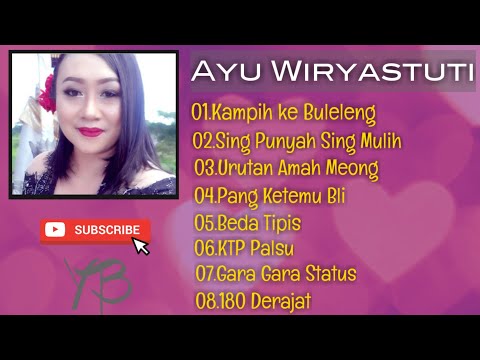 Lagu Bali Ayu Wiryastuti