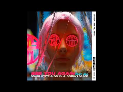 Solar State & Foínix & Jordan Grace  - See You Again (Feat. ÆJ)