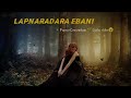Lapnaradara Ebani Franco Lourembam Manipuri Latest Song Lyrics Video 2023
