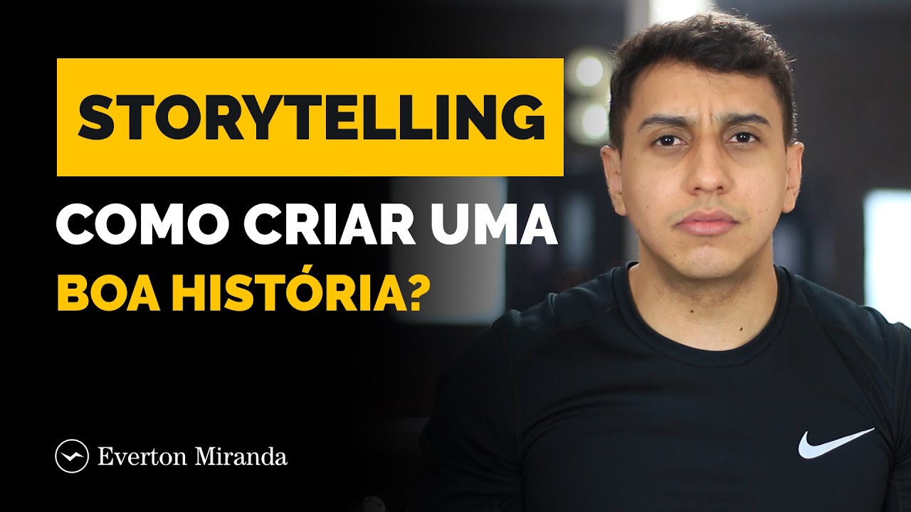 Storytelling: Como criar e contar uma boa história (O Esquema de Aristóteles) - Empreendedorismo