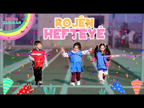 Rojên Hefteyê | Hêlîna Zarokan | Xeleka 3.