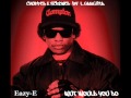 Eazy-E Wut Would You Do Chopped & Screwed ...