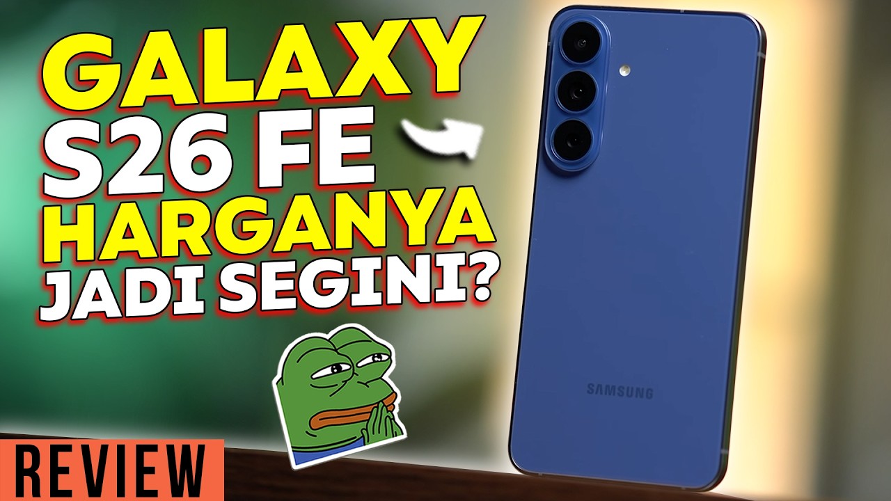 (REUPLOAD) Harga 11 Juta Masih disebut FE? Review Samsung Galaxy S26 FE