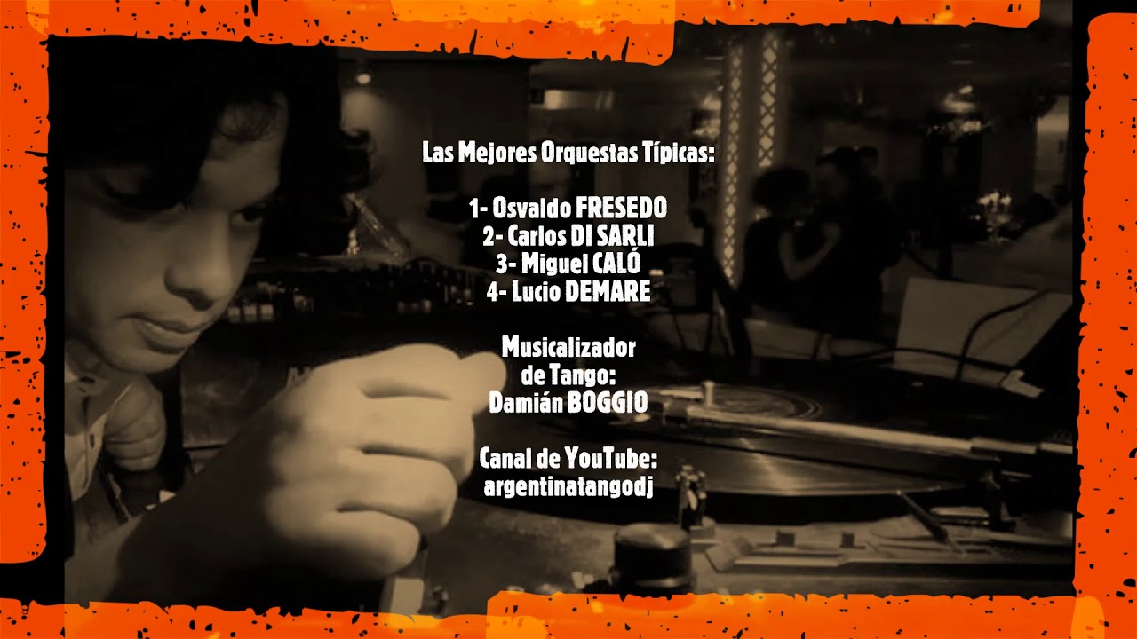 Orquestas de Tango - Fresedo - Di Sarli - Caló - Demare