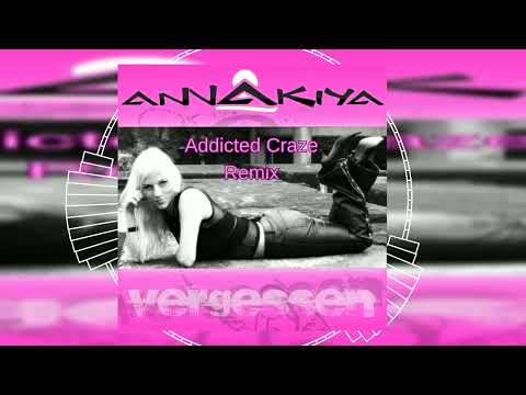 Annakiya - Vergessen (Addicted Craze Remix) // HANDS UP // DANCECLUSIVE