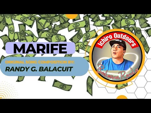 MARIFE composed by Randy Gutierrez Balacuit
