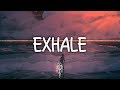 Sabrina Carpenter – Exhale (Lyrics)