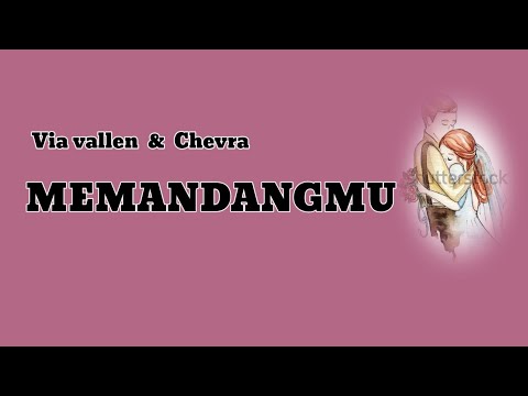 Memandangmu   ||  Via vallen ft Chevra  |  ( Lirik )