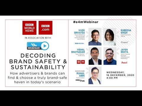 e4m & BBC World News Webinar- Decoding Brand Safety & Sustainability