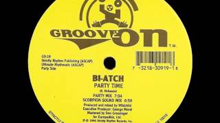 Bi-Atch - Party Time (Party Mix)