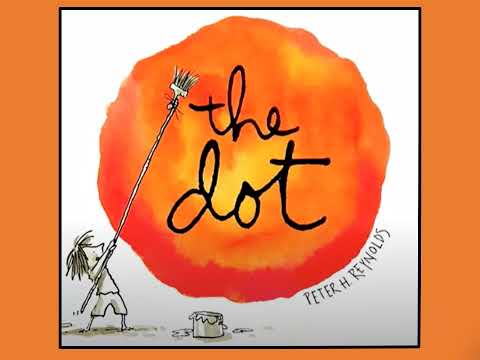 The Dot by Peter H. Reynolds | Read aloud Book for kids | Educational Video