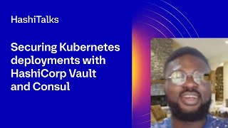 Download the video "Securing Kubernetes deployments with HashiCorp Vault and Consul"