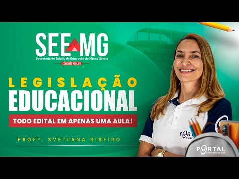 CONCURSO SEE/MG: LEGISLAÇÃO EDUCACIONAL - TODO EDITAL EM APENAS UMA AULA! @CursosdoPortal